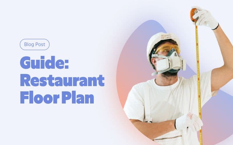 Guide to restaurant floor plan design.
