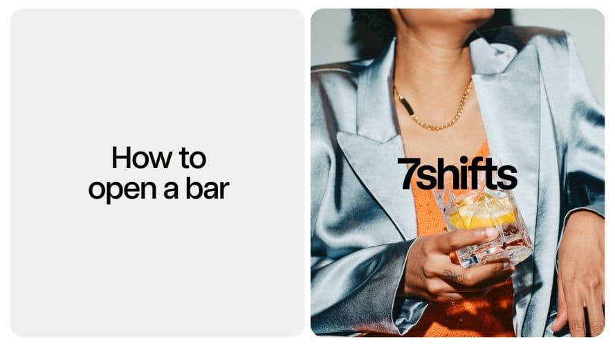 Guide to opening a bar, 7shifts.