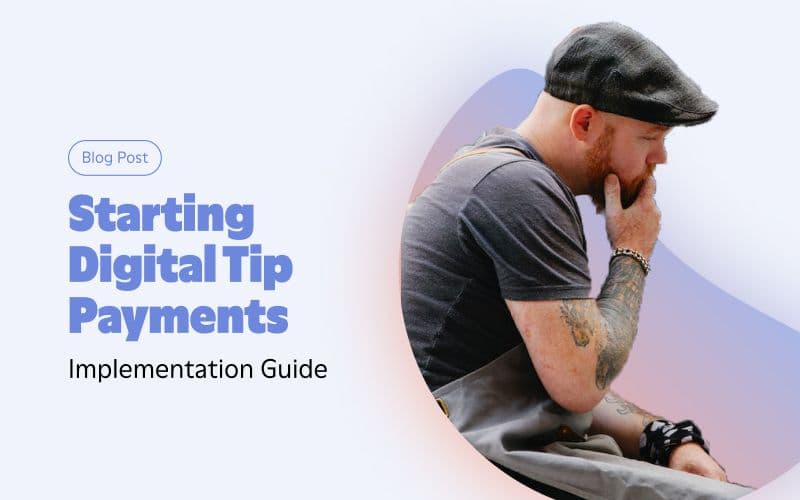Guide to Implementing Digital Tip Payments